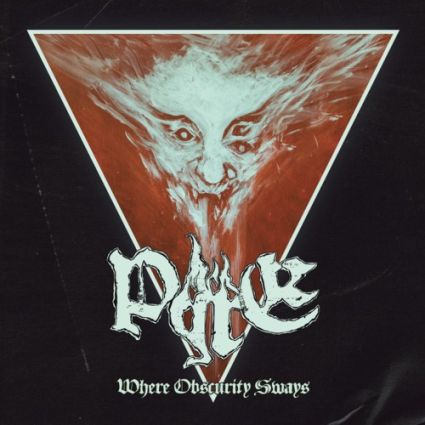 PYRE "Where Obscurity Sways" 2025