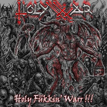 HOLY WAR "Holy Fükkin'Warr" 2022