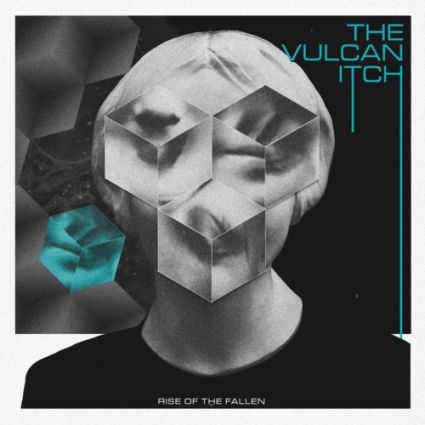 THE VULCAN ITCH "Rise Of The Fallen" 2024